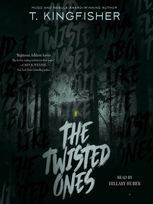 Title details for The Twisted Ones by T. Kingfisher - Available